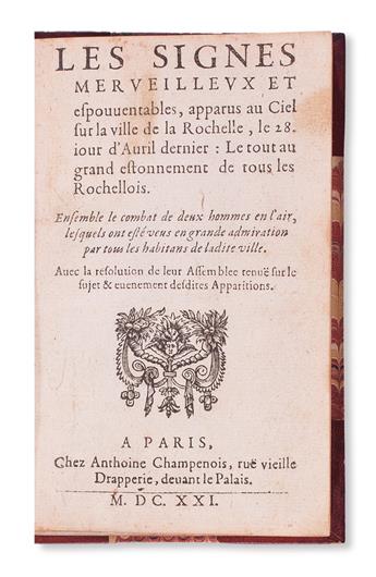 LA ROCHELLE.  Les Signes Merveilleux . . . apparus au Ciel sur la Ville de La Rochelle. 1621 + Le Psaultier des Rebelles. 1622